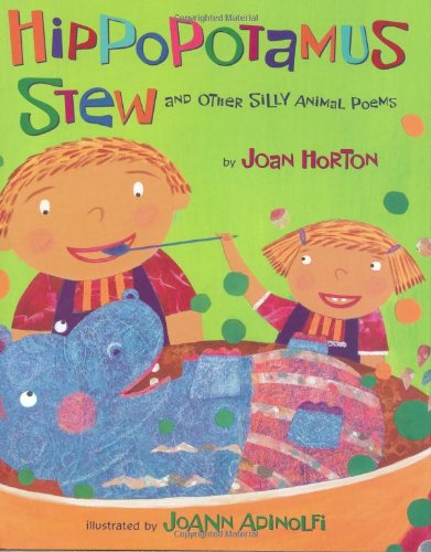 Beispielbild fr Hippopotamus Stew : And Other Silly Animal Poems zum Verkauf von Better World Books