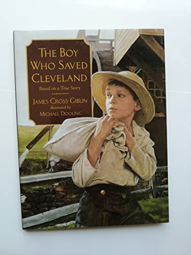 Imagen de archivo de The Boy Who Saved Cleveland: Based on a True Story a la venta por SecondSale