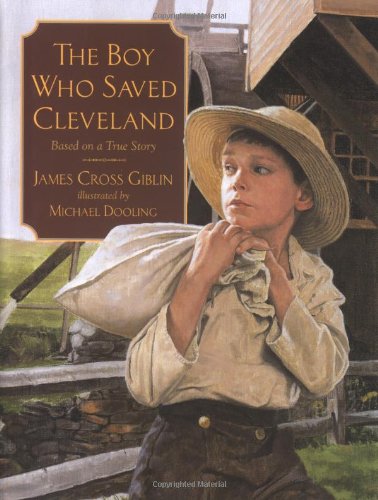 Stock image for The Boy Who Saved Cleveland: Based on a True Story for sale by HPB-Ruby