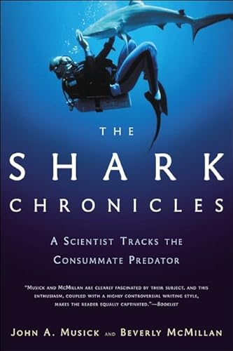 Imagen de archivo de The Shark Chronicles: The Scientist Tracks the Consummate Predator a la venta por ThriftBooks-Dallas