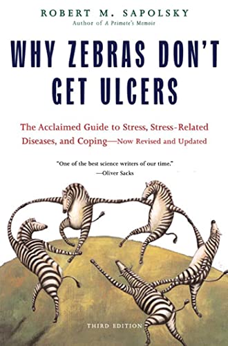 Stock image for Why Zebras Don't Get Ulcers, Third Edition for sale by SecondSale