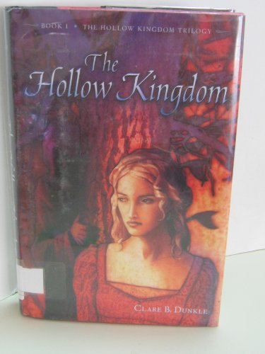 Stock image for The Hollow Kingdom for sale by Better World Books: West