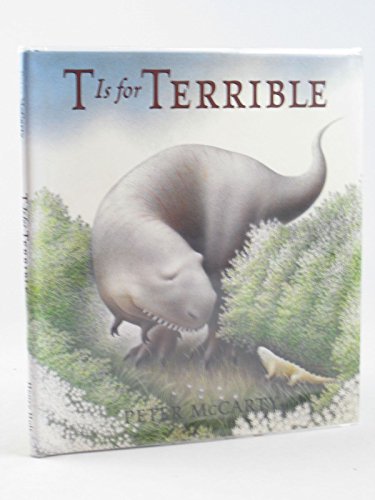 9780805074048: T Is for Terrible