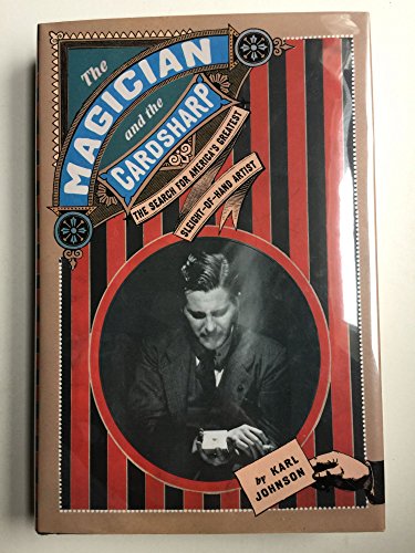 9780805074062: The Magician And The Cardsharp: The Search For America's Greatest Sleight-of-hand Artist