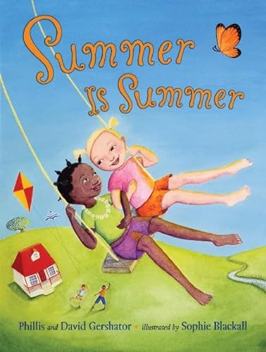 Summer Is Summer (9780805074444) by Gershator, Phillis; Gershator, David