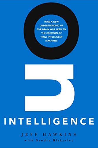 Imagen de archivo de On Intelligence: How a New Understanding of the Brain Will Lead to the Creation of Truly Intelligent Machines a la venta por SecondSale