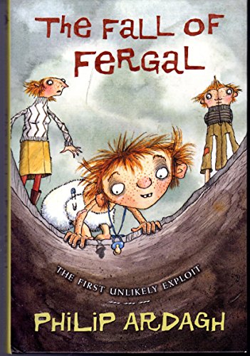 Beispielbild fr The Fall of Fergal: The First Unlikely Exploit (Unlikely Exploits) zum Verkauf von BookHolders