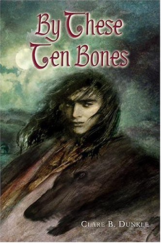 Stock image for By These Ten Bones for sale by Better World Books