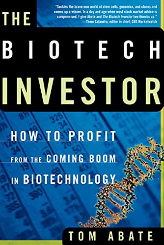 Stock image for The Biotech Investor: How to Profit from the Coming Boom in Biotechnology for sale by ThriftBooks-Dallas