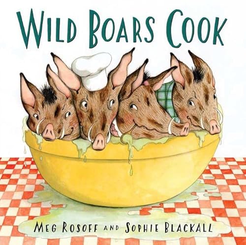 Stock image for Wild Boars Cook for sale by SecondSale