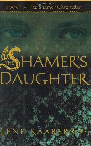 9780805075410: The Shamer's Daughter (Shamer Chronicles)