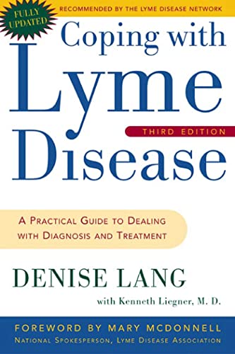 Stock image for Coping with Lyme Disease, Third Edition : A Practical Guide to Dealing with Diagnosis and Treatment for sale by Better World Books