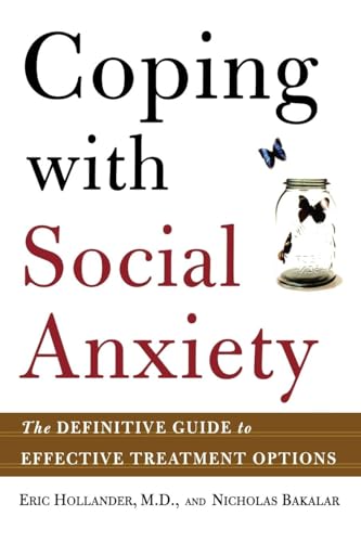 Beispielbild fr Coping with Social Anxiety: The Definitive Guide to Effective Treatment Options zum Verkauf von ThriftBooks-Dallas