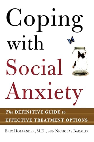 Stock image for Coping with Social Anxiety: The Definitive Guide to Effective Treatment Options for sale by Wonder Book