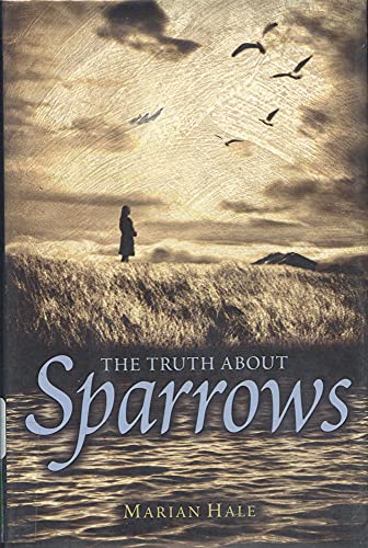 Beispielbild fr The Truth about Sparrows zum Verkauf von Better World Books