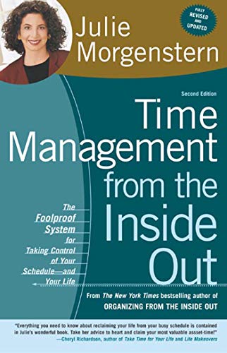 9780805075908: Time Management from the Inside Out: The Foolproof System for Taking Control of Your Schedule--And Your Life