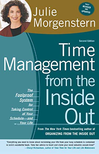 9780805075908: Time Management: The Foolproof System for Taking Control of Your Schedule-And Your Life