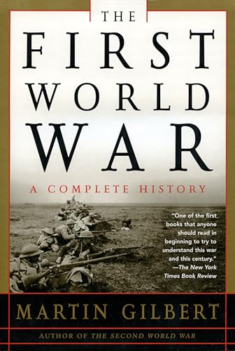 9780805076172: The First World War: A Complete History
