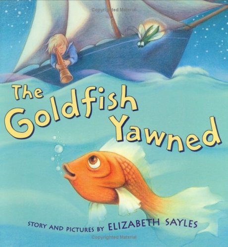 Beispielbild fr The Goldfish Yawned zum Verkauf von Better World Books