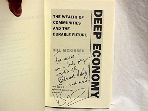 Beispielbild fr DEEP ECONOMY - The Wealth of Communities and the Durable Future zum Verkauf von Ed Buryn Books