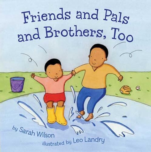 Stock image for Friends and Pals and Brothers, Too for sale by Better World Books: West