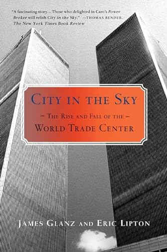 Imagen de archivo de City in the Sky: The Rise and Fall of the World Trade Center a la venta por HPB-Diamond