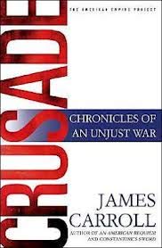 9780805077032: Crusade: Chronicles of an Unjust War