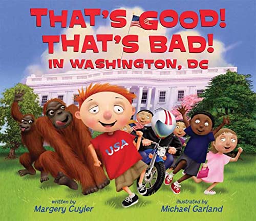 Stock image for That's Good! That's Bad! in Washington, DC for sale by Better World Books