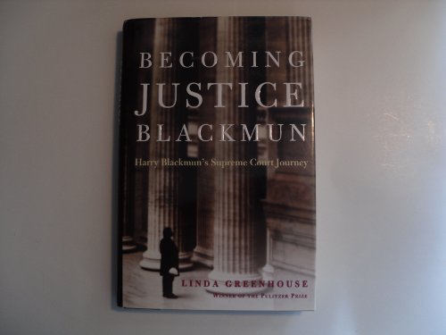 

Becoming Justice Blackmun: Harry Blackmun's Supreme Court Journey [signed] [first edition]