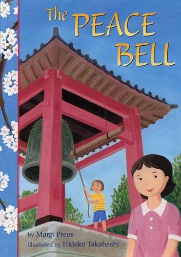 Stock image for The Peace Bell for sale by Better World Books: West