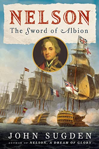 Beispielbild fr Nelson : The Sword of Albion zum Verkauf von Better World Books