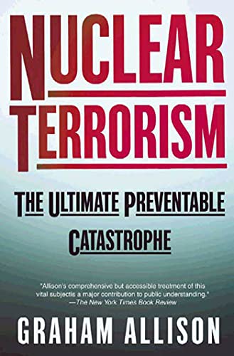 Beispielbild fr Nuclear Terrorism: The Ultimate Preventable Catastrophe zum Verkauf von Wonder Book