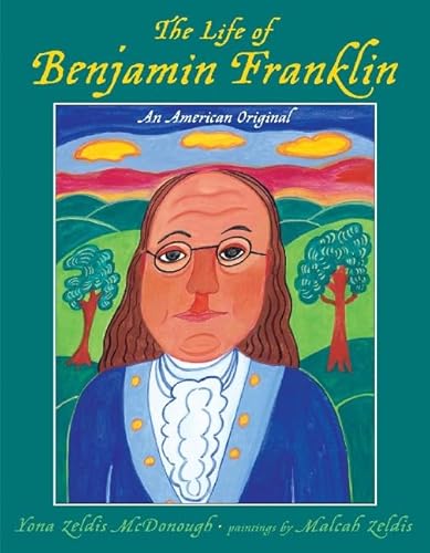 Imagen de archivo de The Life of Benjamin Franklin : An American Original a la venta por Better World Books