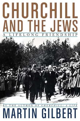 Stock image for Churchill and the Jews: A Lifelong Friendship for sale by SecondSale