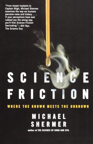 Beispielbild fr Science Friction: Where the Known Meets the Unknown zum Verkauf von SecondSale