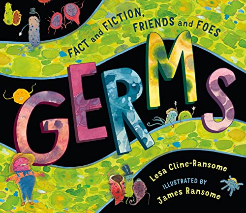 Imagen de archivo de Germs : Fact and Fiction, Friends and Foes a la venta por Better World Books