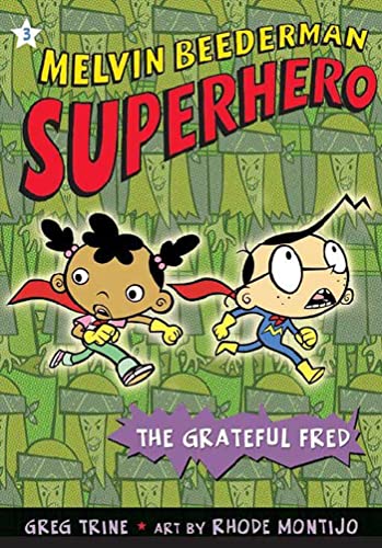 Imagen de archivo de The Grateful Fred (Melvin Beederman, Superhero) a la venta por ThriftBooks-Atlanta