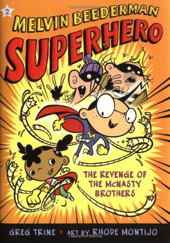 9780805079296: Melvin Beederman, Superhero, in the Revenge of the Mcnasty Brothers