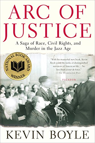 Beispielbild fr Arc of Justice: A Saga of Race, Civil Rights, and Murder in the Jazz Age zum Verkauf von Wonder Book