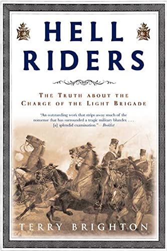 9780805079357: Hell Riders: The Truth Story of the Charge of the Light Brigade