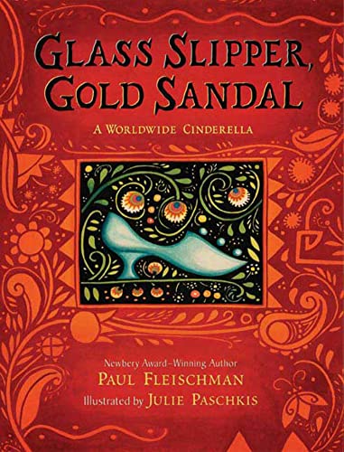 Beispielbild fr Glass Slipper, Gold Sandal: A Worldwide Cinderella: A Worldwide Cinderella (Worldwide Stories) zum Verkauf von Wonder Book
