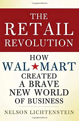 Beispielbild für The Retail Revolution: How Wal-Mart Created a Brave New World of Business zum Verkauf von medimops