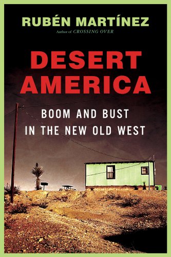 Beispielbild fr Desert America: Boom and Bust in the New Old West zum Verkauf von Argosy Book Store, ABAA, ILAB