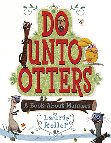 Stock image for Do Unto Otters: A Book About Manners for sale by SecondSale