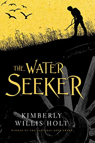 The Water Seeker (9780805080209) by Holt, Kimberly Willis