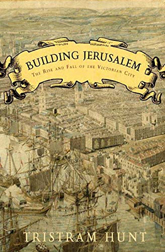 Imagen de archivo de Building Jerusalem: The Rise And Fall of the Victorian City a la venta por Alamo Book Store