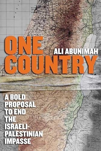 Stock image for One Country: A Bold Proposal to End the Israeli-Palestinian Impasse for sale by Stefan's Book Odyssey