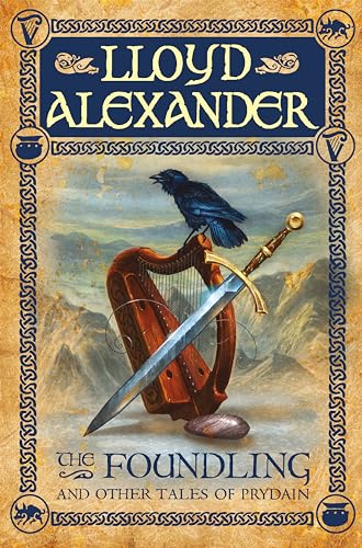 Stock image for The Foundling: And Other Tales of Prydain (The Chronicles of Prydain, 6) for sale by BookHolders