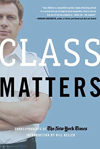 Imagen de archivo de Class Matters a la venta por SecondSale