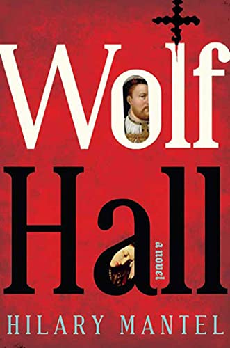 9780805080681: Wolf Hall: A Novel: 1 (Man Booker Prize)